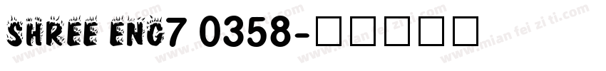 SHREE ENG7 0358字体转换
